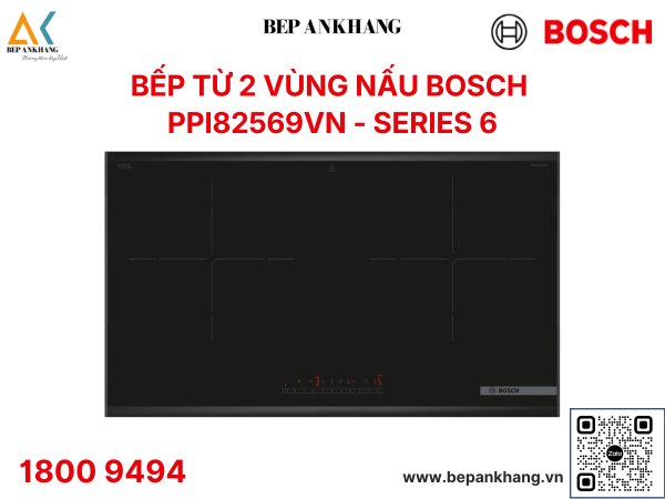 Bếp từ 2 vùng nấu Bosch PPI82569VN - Series 6 - Viền nhôm đen - Thương hiệu chuẩn Đức